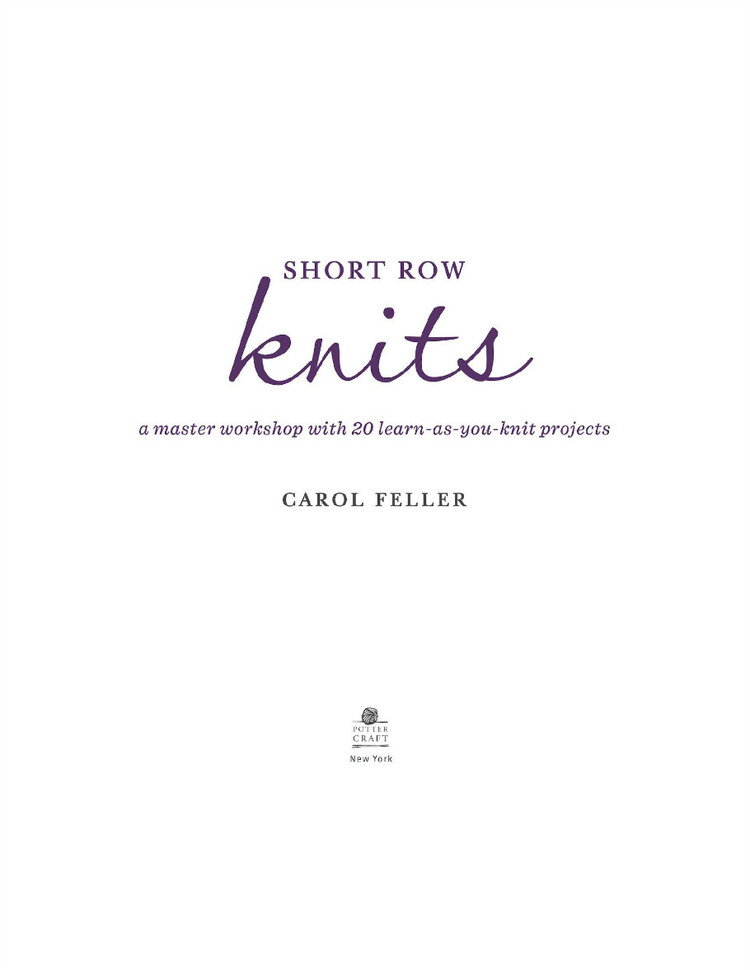 Short Row Knits: A Master Workshop with 20 Learn-as-You-Knit Projects 2015 - 輕描淡寫 - 輕描淡寫