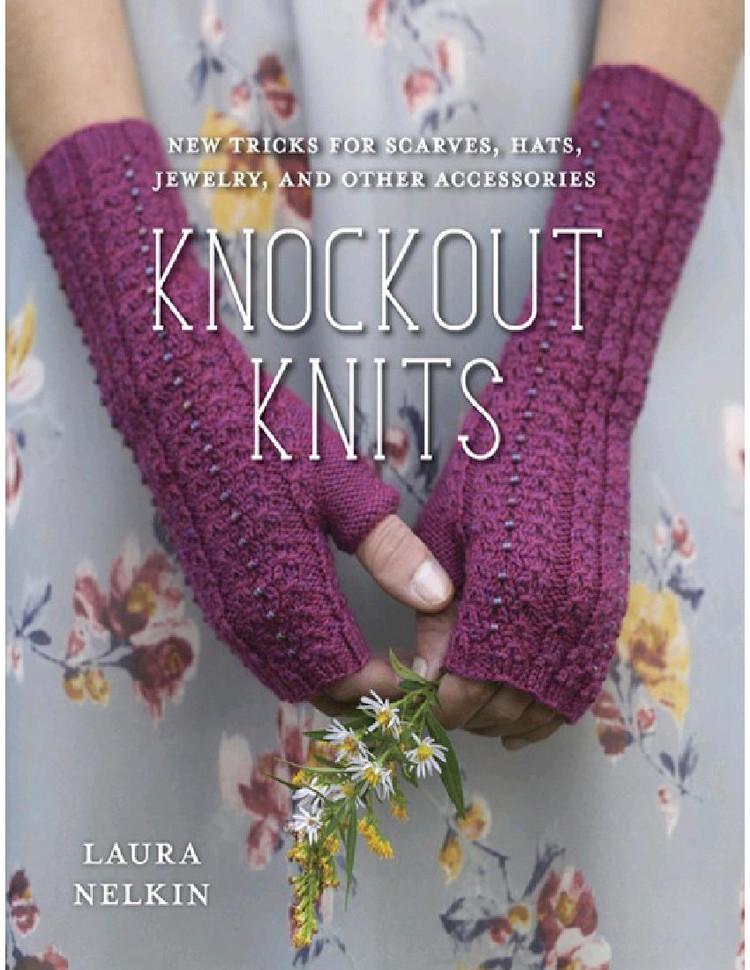 Knockout Knits: New Tricks for Scarves, Hats, Jewelry, and Other Accessories - 輕描淡寫 - 輕描淡寫